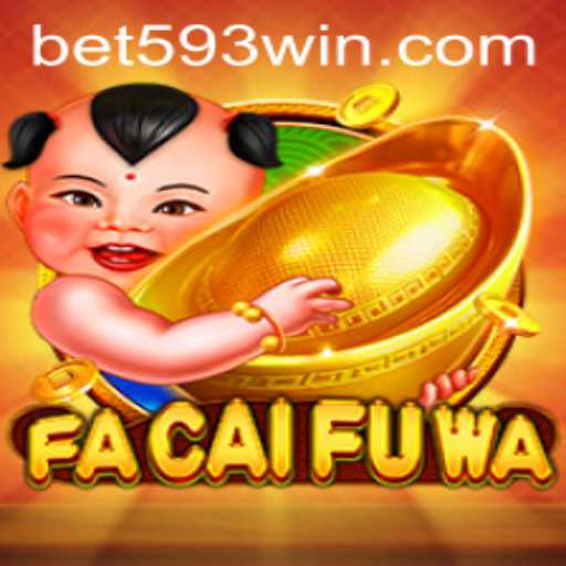 Discover FaCaiFuWa: Unveiling the Exciting World of Bet593 Gaming